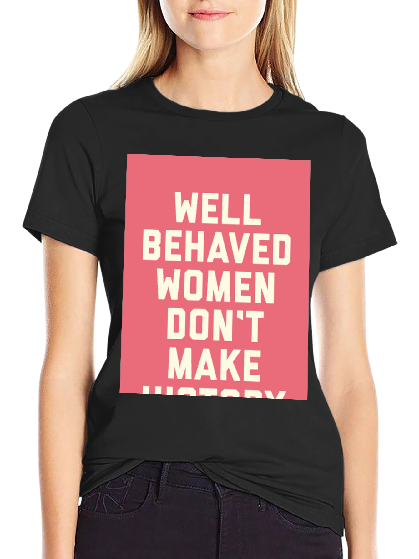 Well Behaved Womens Graphic T-Shirt
