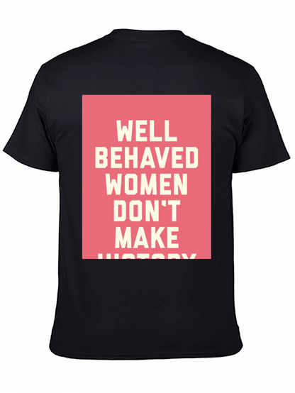 Well Behaved Womens Graphic T-Shirt
