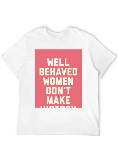 Well Behaved Womens Graphic T-Shirt