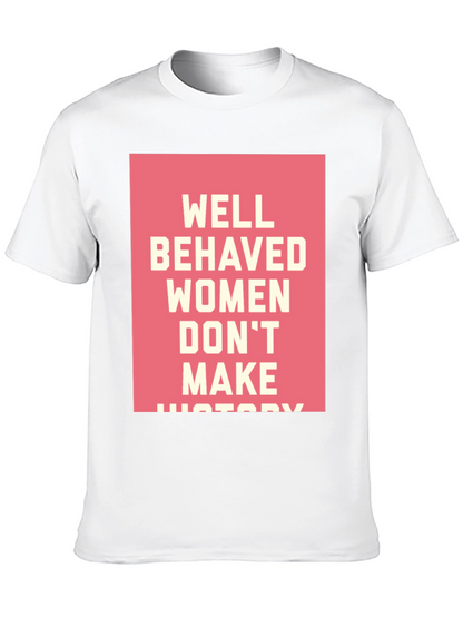 Well Behaved Womens Graphic T-Shirt