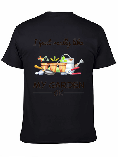 Gardening Lover T-Shirt - I Like My Garden
