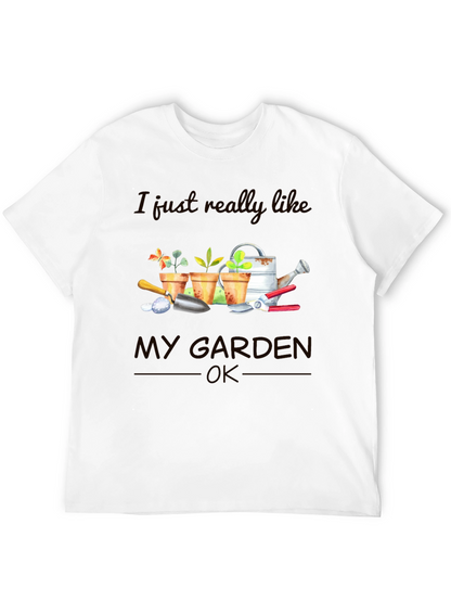 Gardening Lover T-Shirt - I Like My Garden