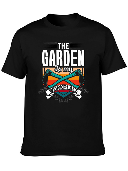Gardening is My Workplace T-Shirt