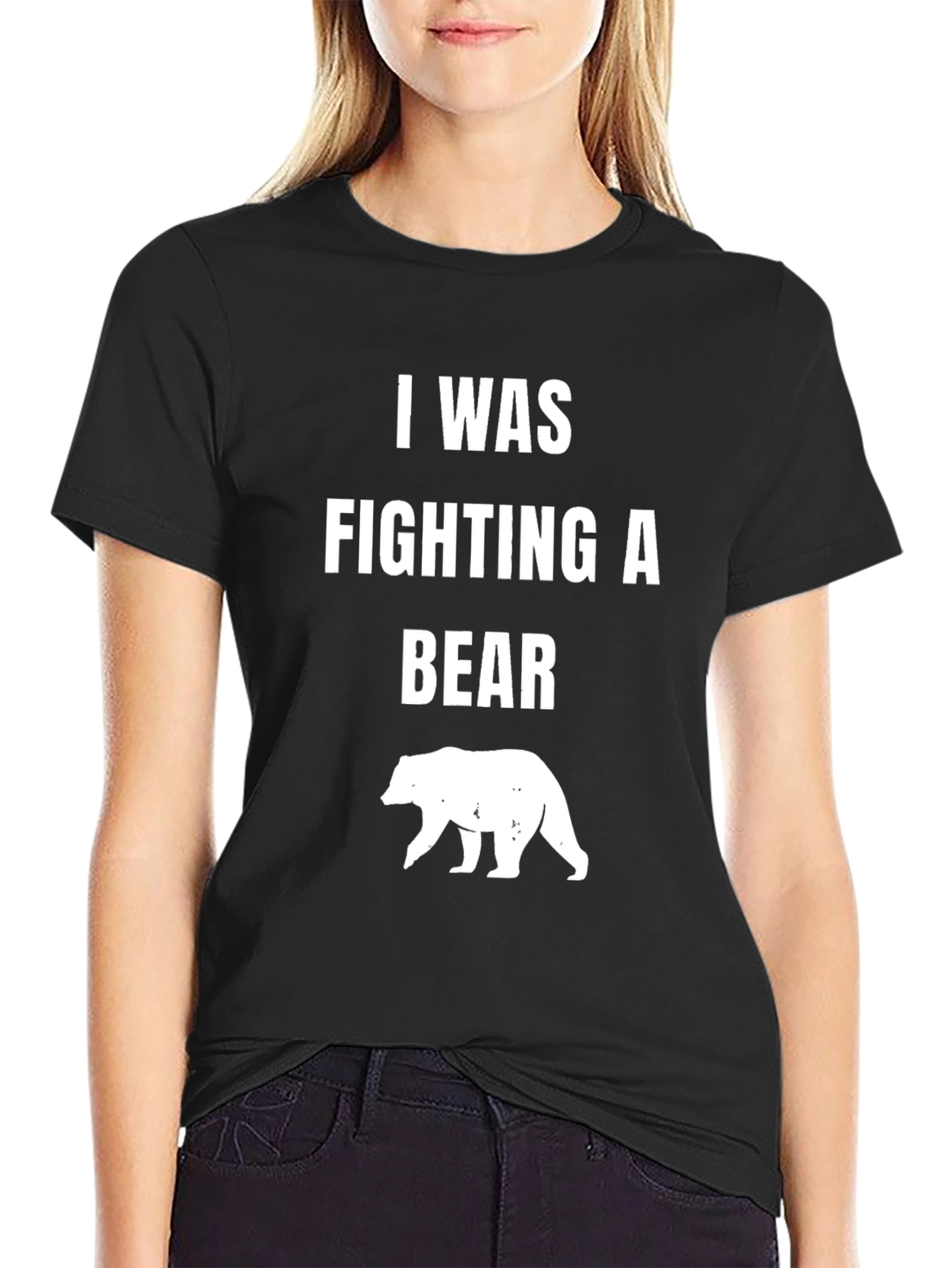I Was Fighting A Bear T-Shirt