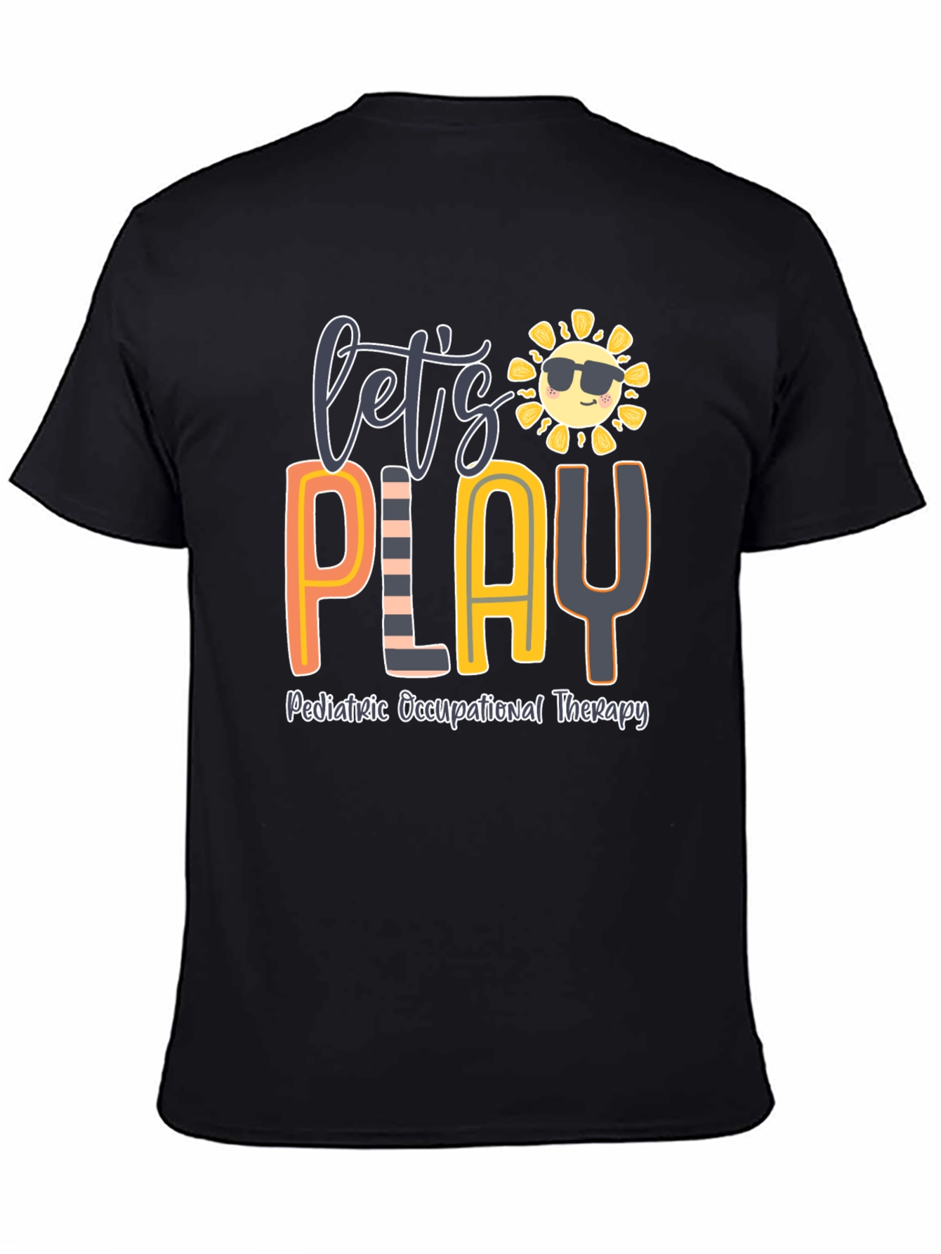 Lets Play Pediatric Occupational Therapy T-Shirt