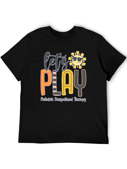 Lets Play Pediatric Occupational Therapy T-Shirt