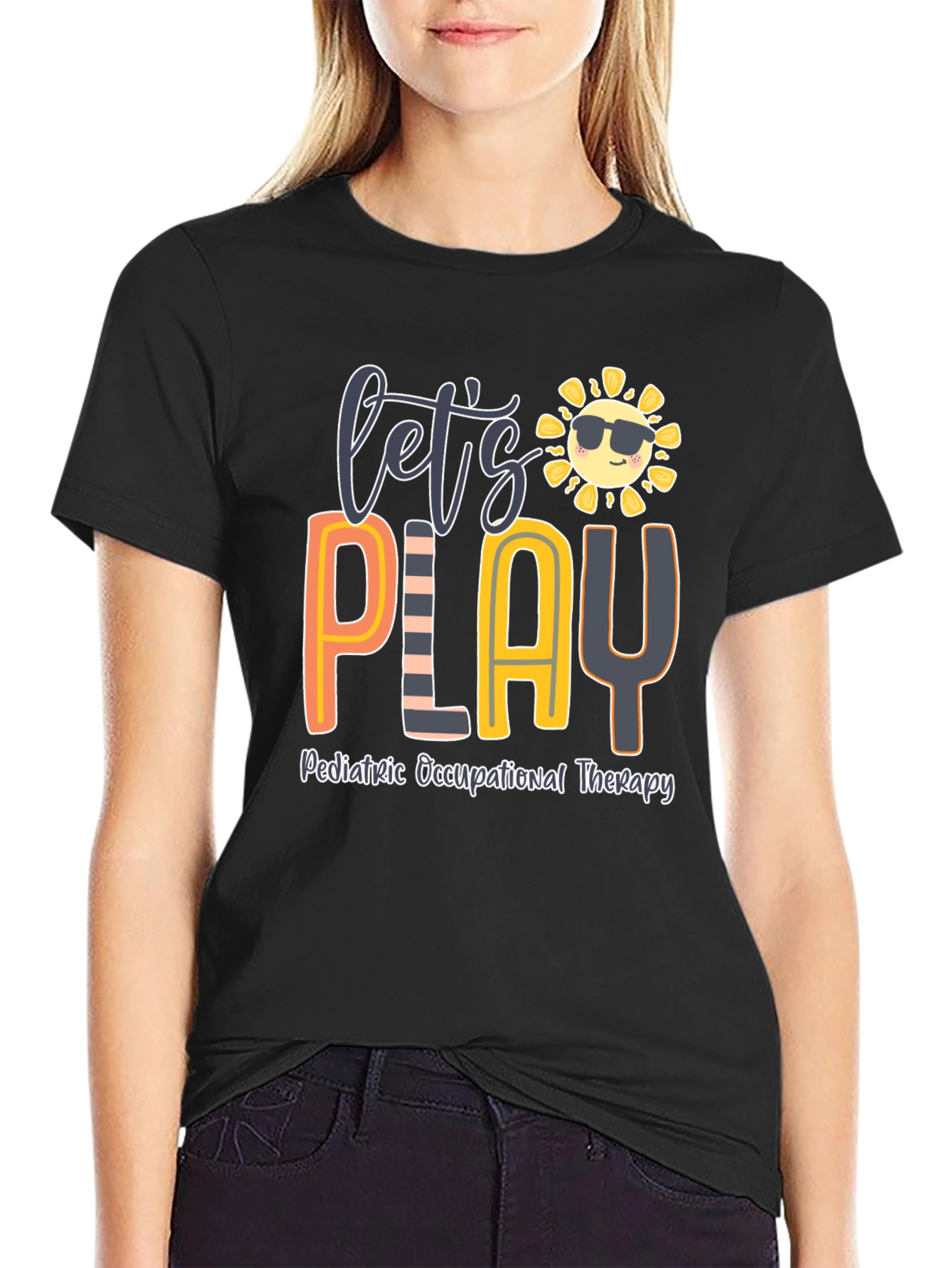 Lets Play Pediatric Occupational Therapy T-Shirt