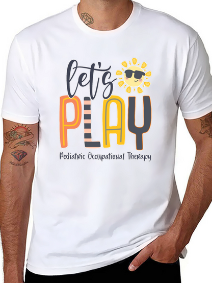 Lets Play Pediatric Occupational Therapy T-Shirt