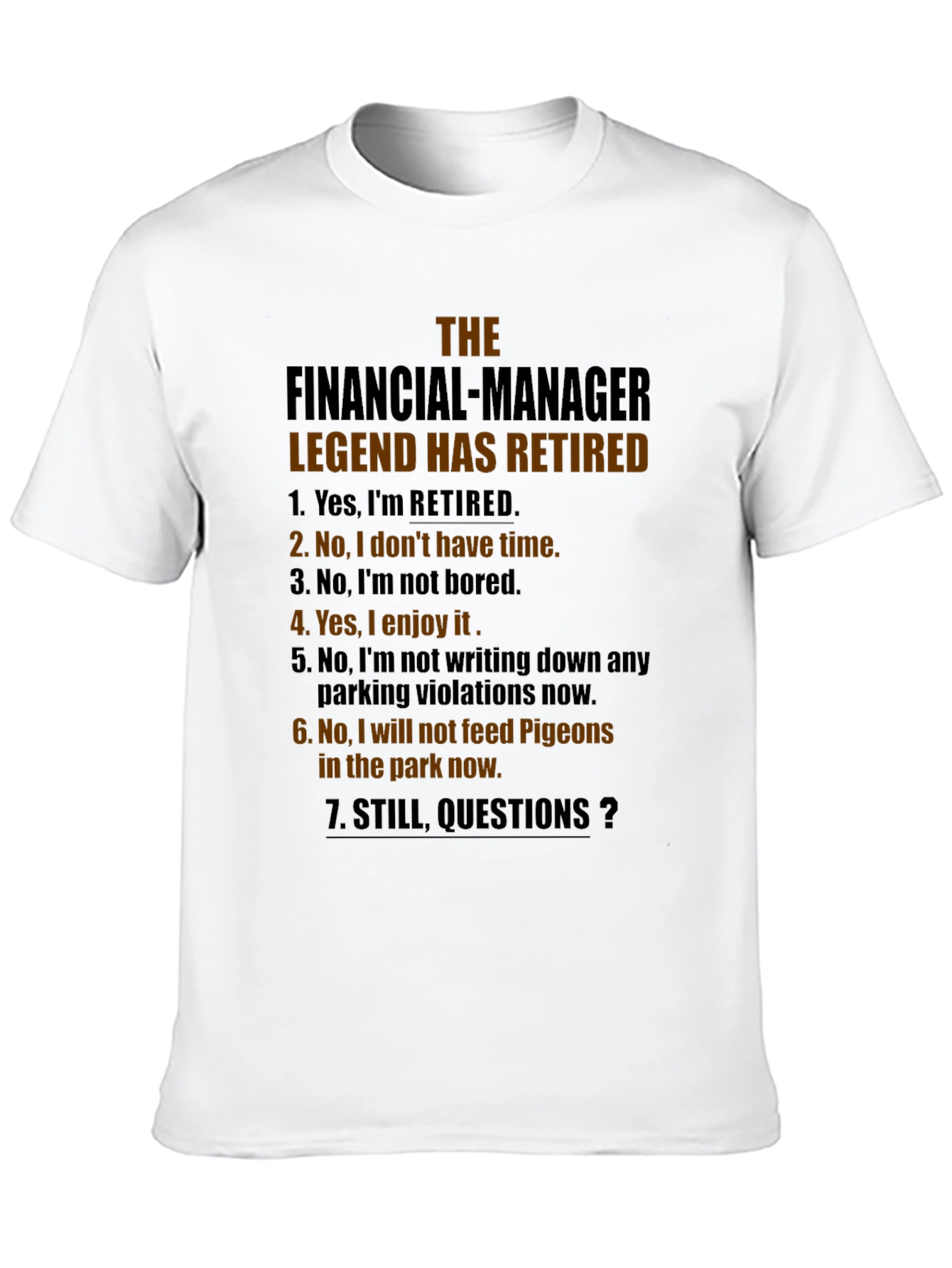 Retired Financial Manager Legend T-Shirt