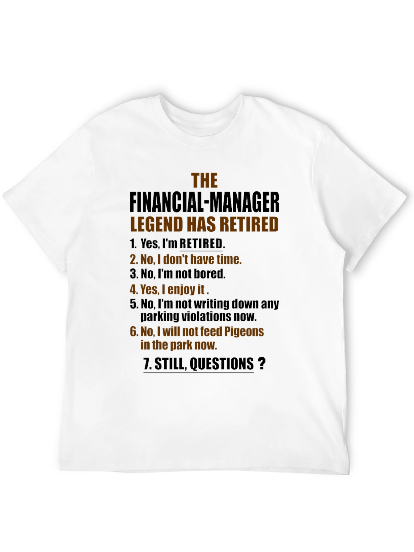 Retired Financial Manager Legend T-Shirt