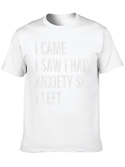 Anxiety Graphic Tee - Funny Slogan T-Shirt