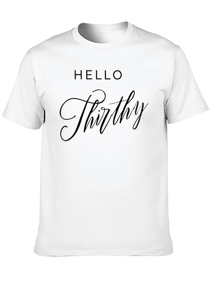 Hello Thirty Birthday T-Shirt