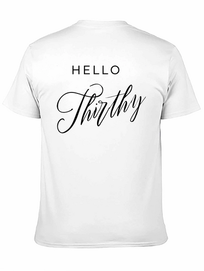 Hello Thirty Birthday T-Shirt