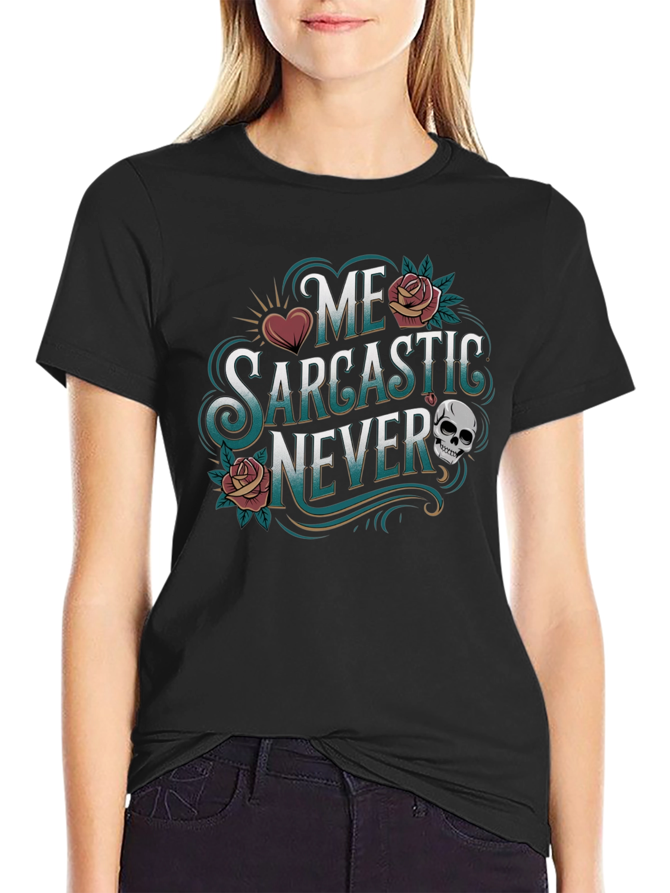 Sarcastic Never Graphic Tee - Funny Statement T-Shirt
