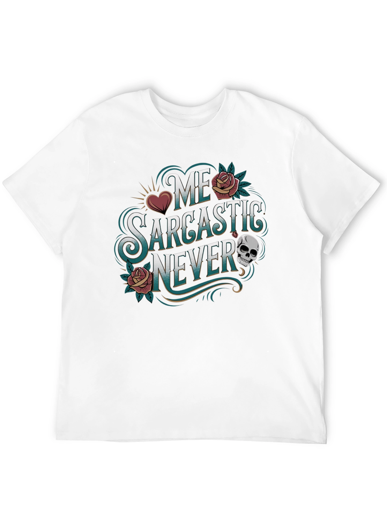 Sarcastic Never Graphic Tee - Funny Statement T-Shirt