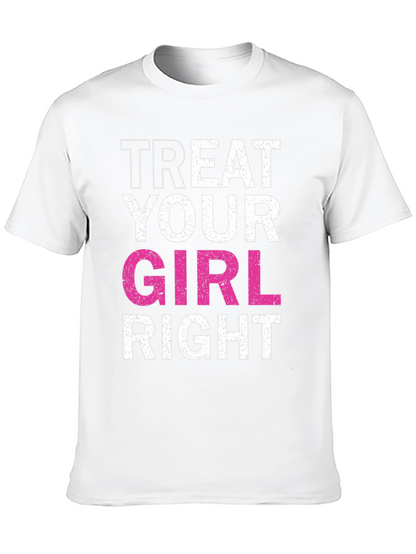Treat Your Girl Right Black Graphic Tee