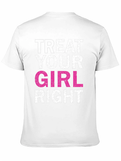 Treat Your Girl Right Black Graphic Tee