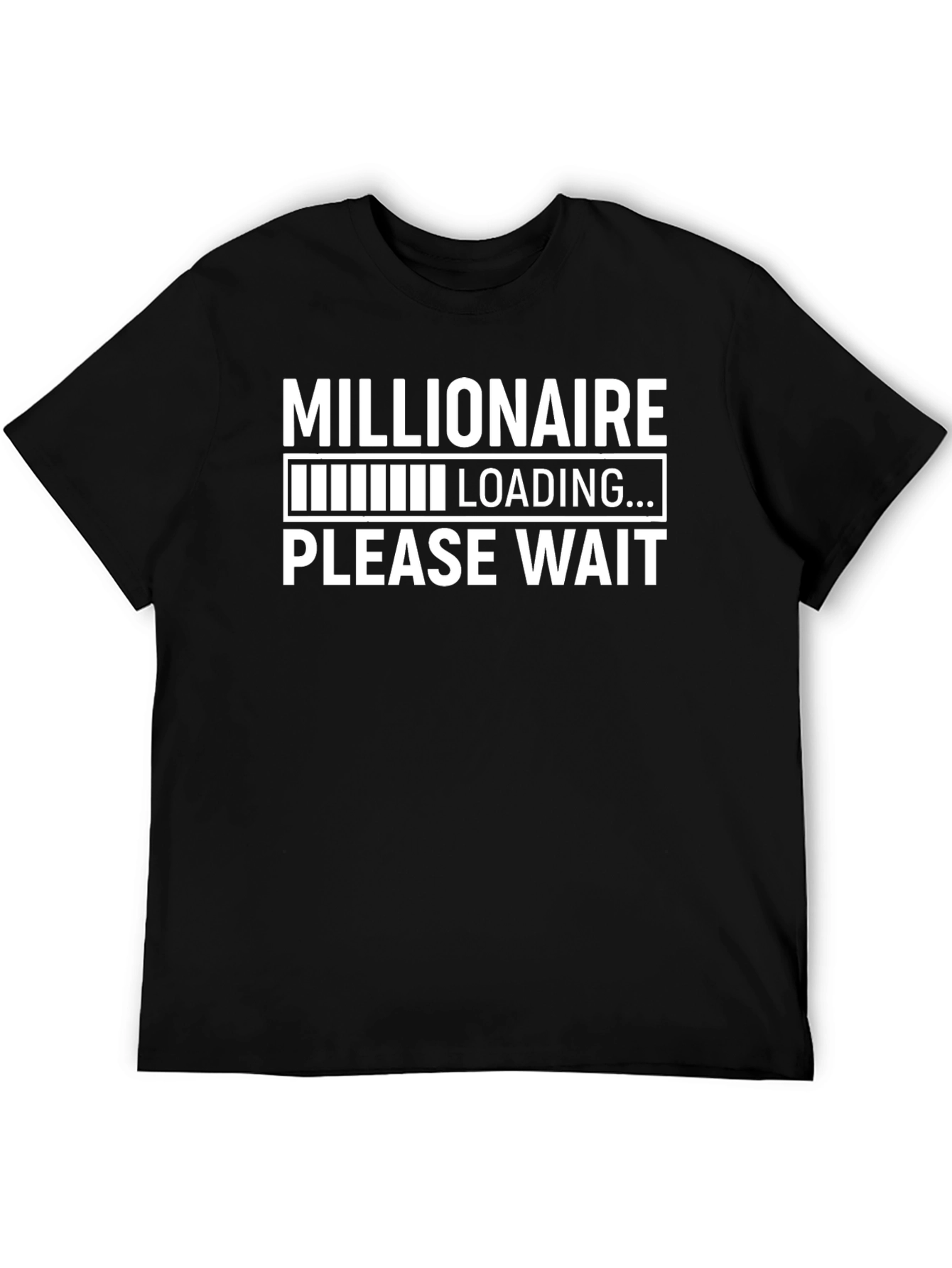 Millionaire Loading T-Shirt - Funny Graphic Tee
