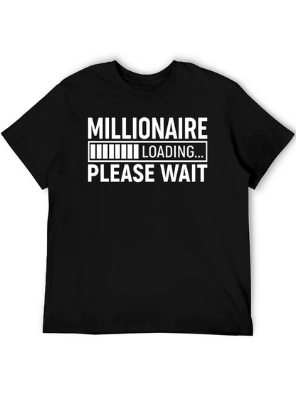 Millionaire Loading T-Shirt - Funny Graphic Tee