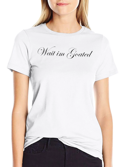 Wait Im Goated Crew Neck Tee - Black