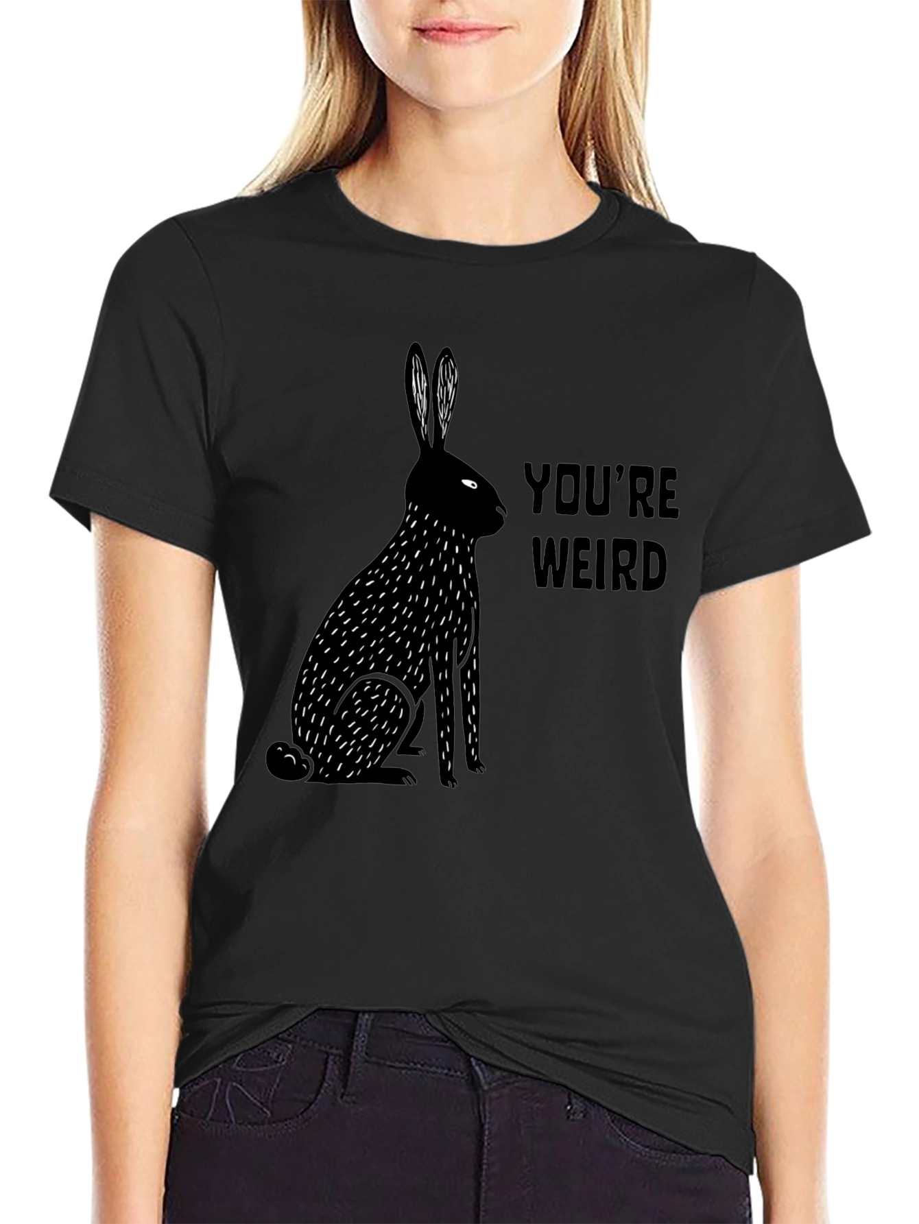 Youre Weird Rabbit Graphic Tee