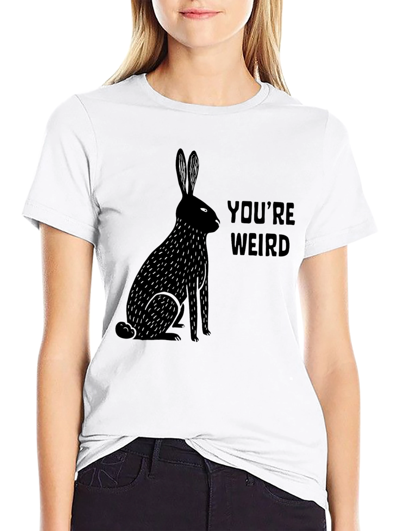 Youre Weird Rabbit Graphic Tee
