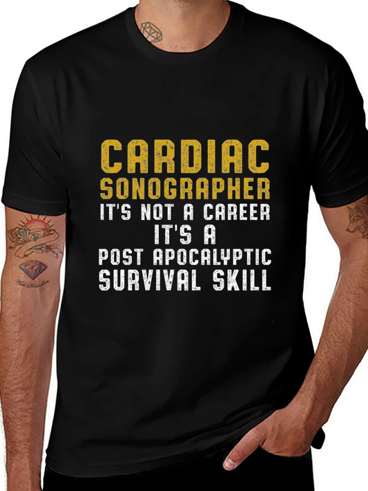 Cardiac Sonographer Post-Apocalyptic Skill T-Shirt