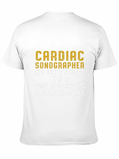 Cardiac Sonographer Post-Apocalyptic Skill T-Shirt