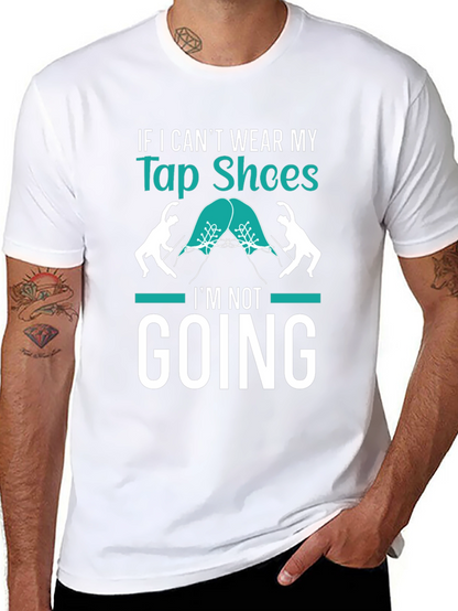 Tap Shoes T-Shirt - Dance Lover Tee