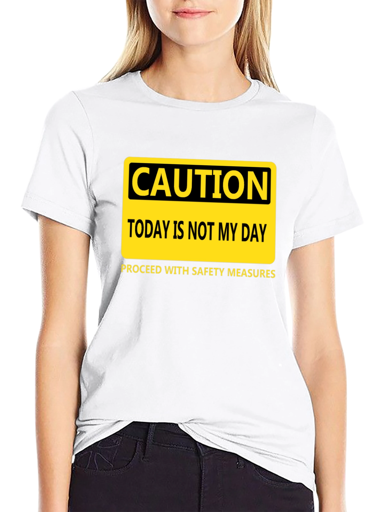 Caution Today Is Not My Day T-Shirt