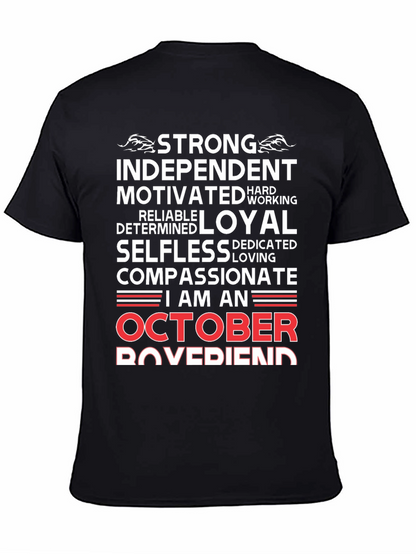 October Boyfriend T-Shirt - Strong Loyal Compassionate
