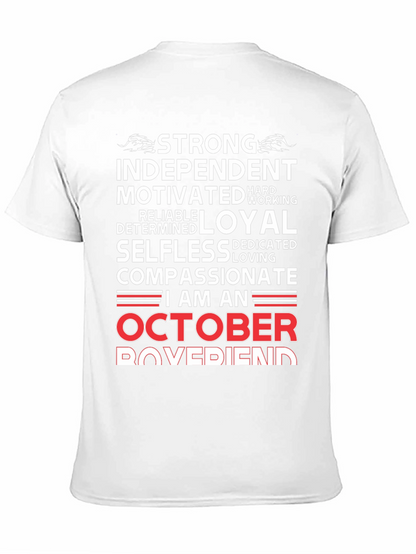 October Boyfriend T-Shirt - Strong Loyal Compassionate