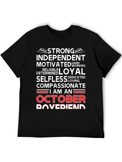 October Boyfriend T-Shirt - Strong Loyal Compassionate