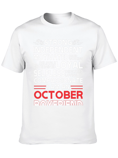 October Boyfriend T-Shirt - Strong Loyal Compassionate