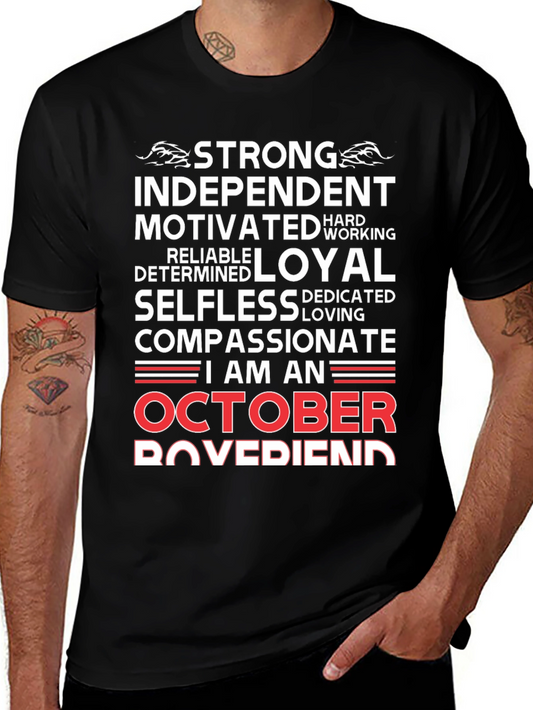 October Boyfriend T-Shirt - Strong Loyal Compassionate