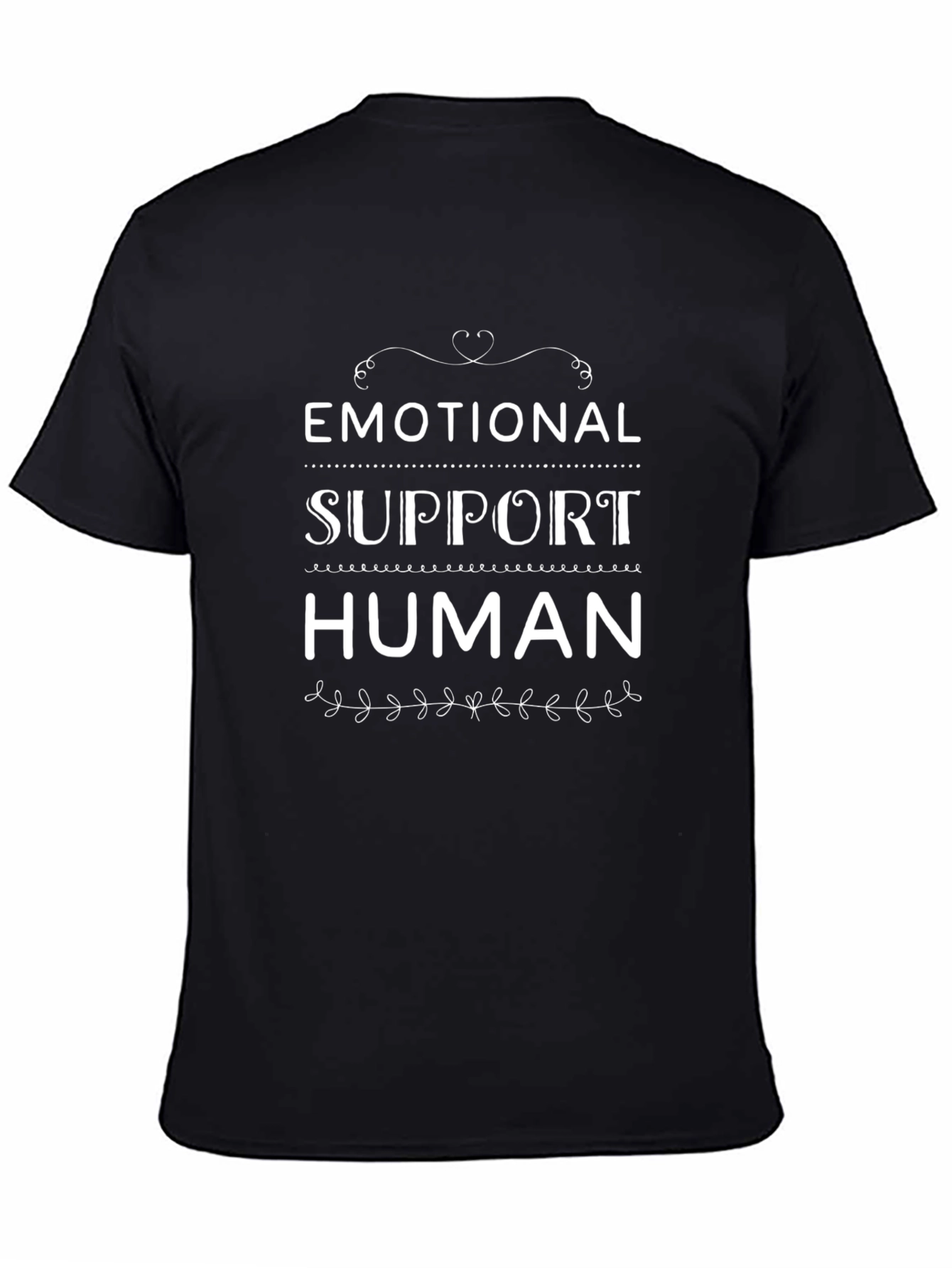 Emotional Support Human Black T-Shirt