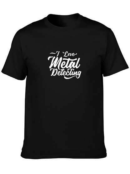 I Love Metal Detecting Black T-Shirt