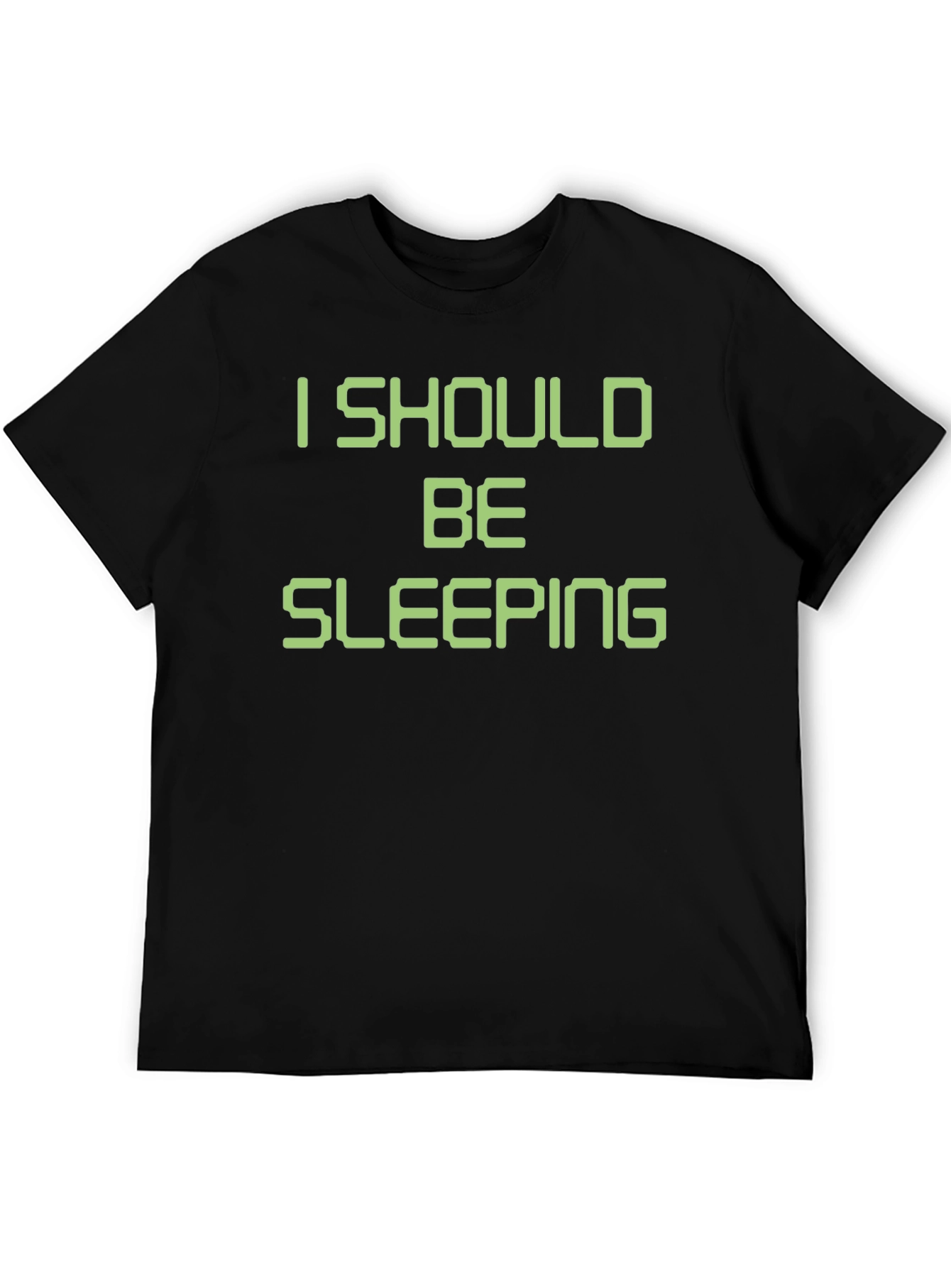I Should Be Sleeping T-Shirt Funny Novelty Tee