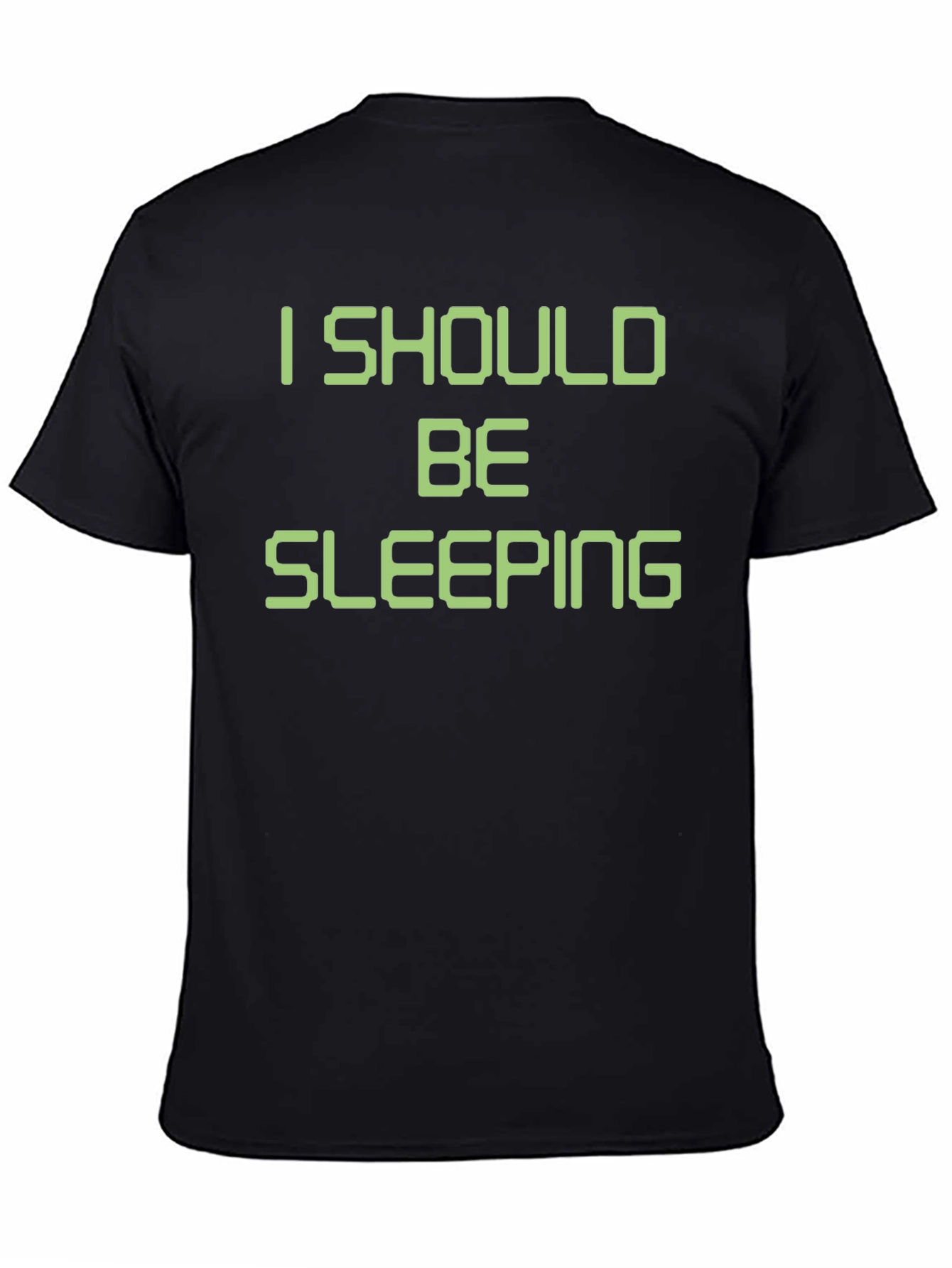 I Should Be Sleeping T-Shirt Funny Novelty Tee