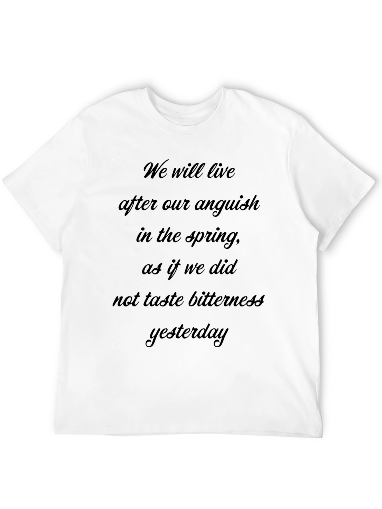 Anguish Spring T-Shirt - Poetic Comfort