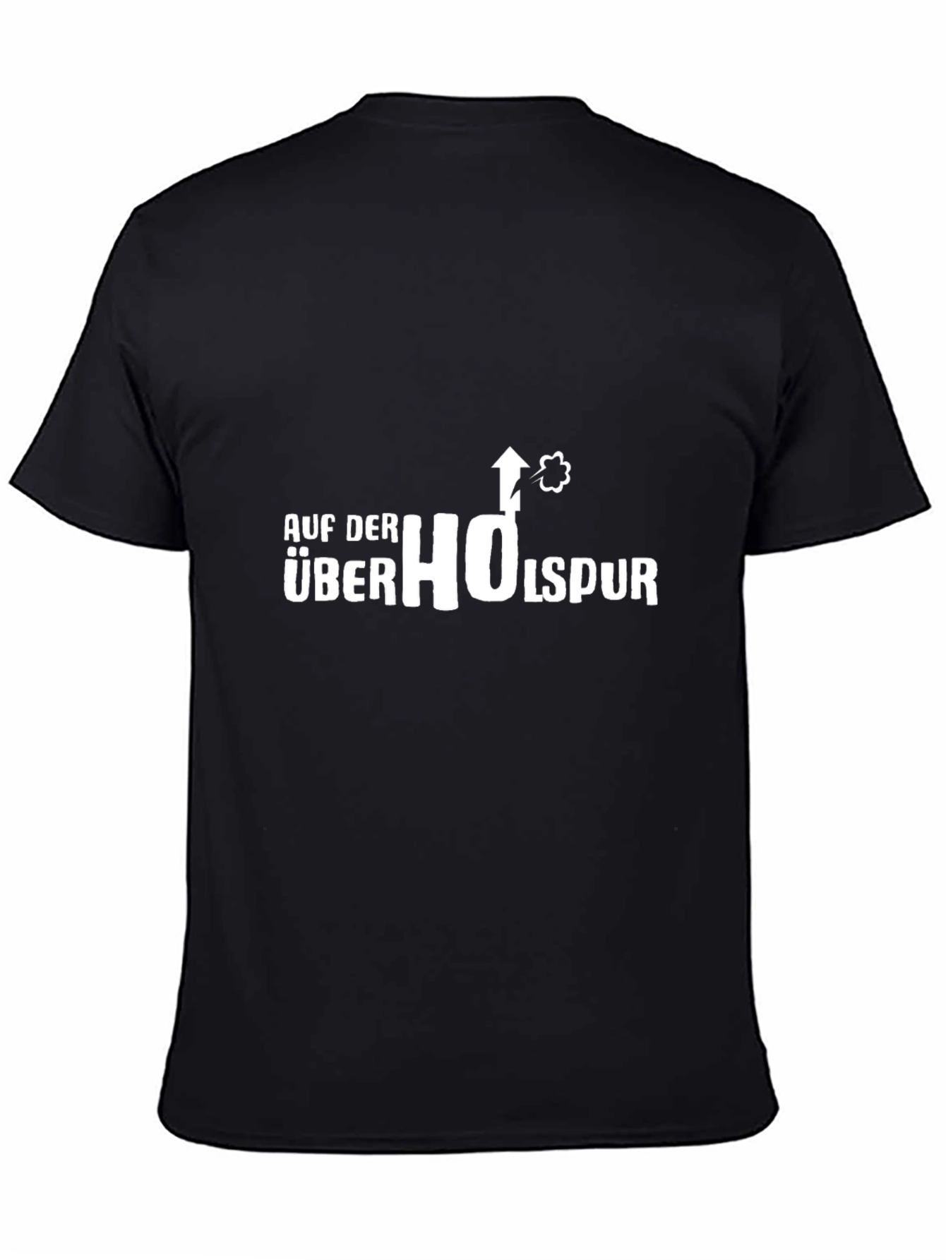 Auf Der Uber Holspur Funny Graphic Tee