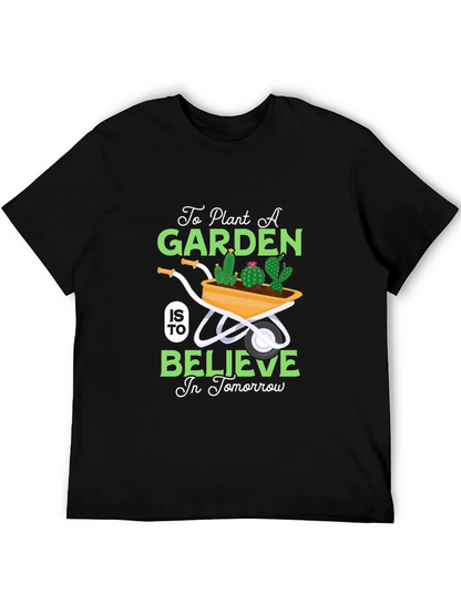 Plant a Garden Believe in Tomorrow Black T-Shirt