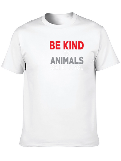 Be Kind to Animals T-Shirt