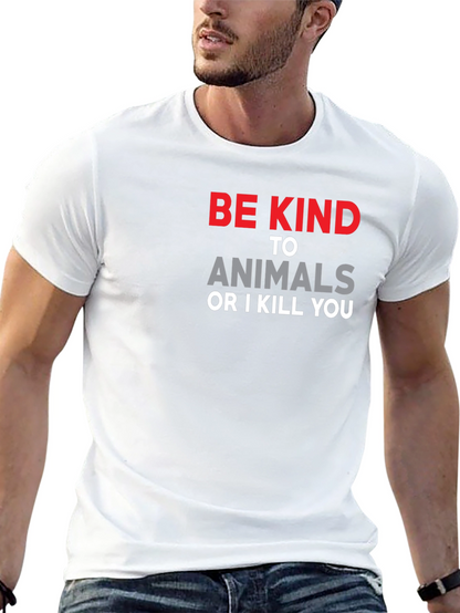 Be Kind to Animals T-Shirt