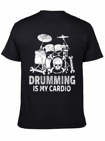 Drumming is My Cardio T-Shirt