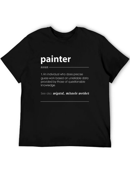 Painter Definition T-Shirt - Wizard Miracle Worker Tee