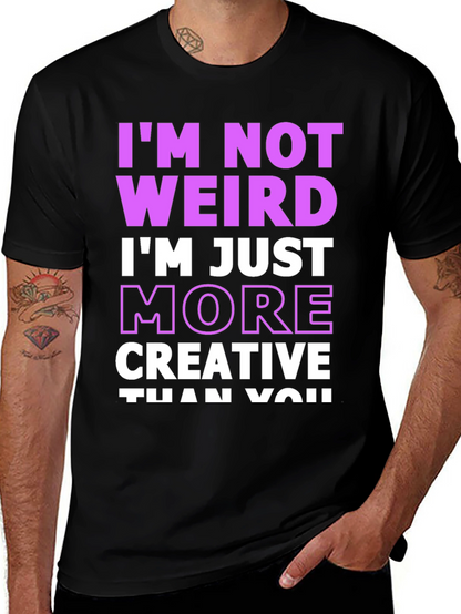 Im Not Weird Creative Graphic Tee