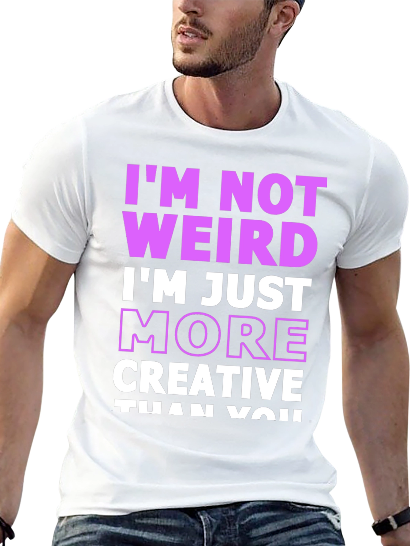 Im Not Weird Creative Graphic Tee