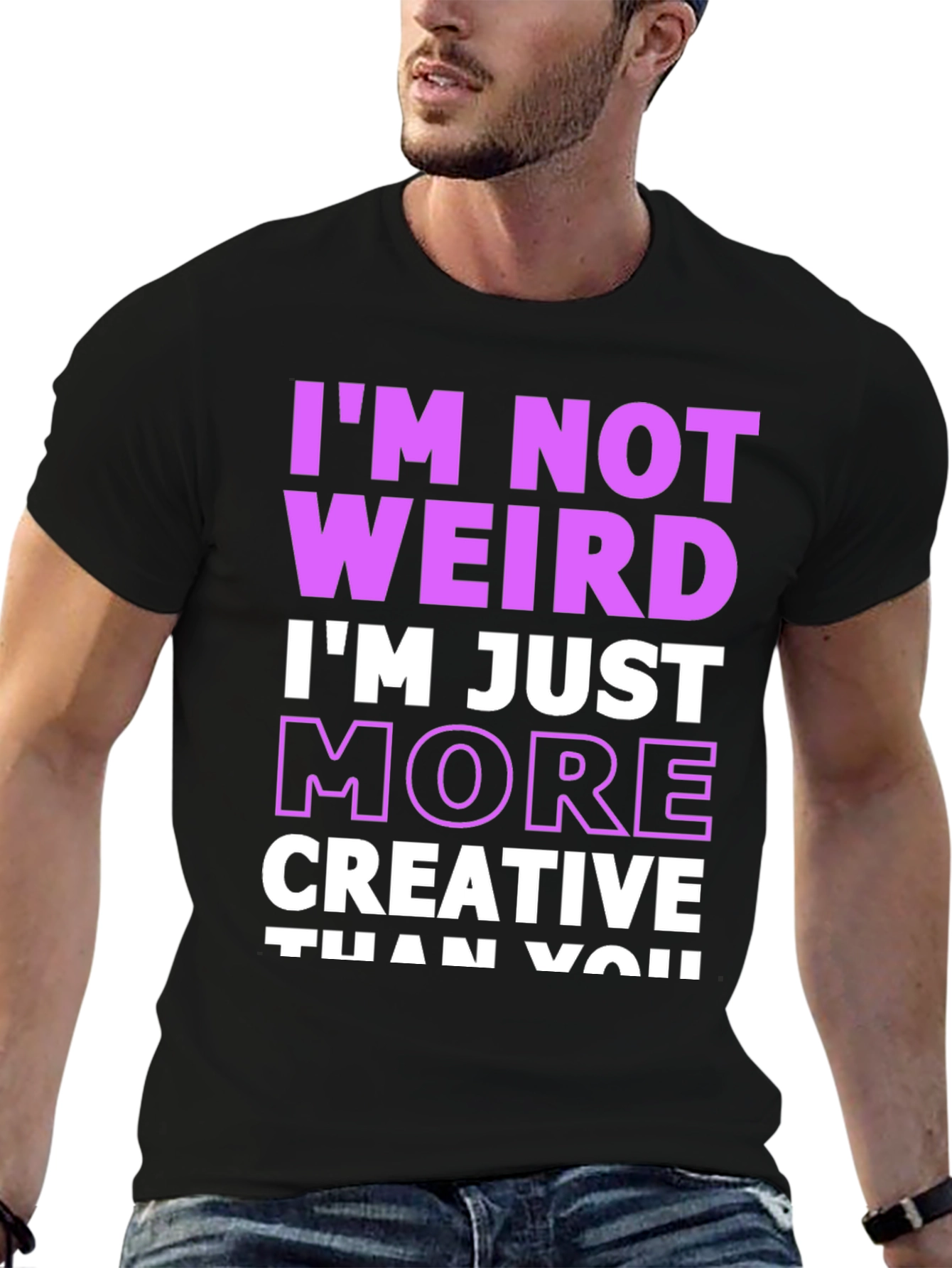 Im Not Weird Creative Graphic Tee