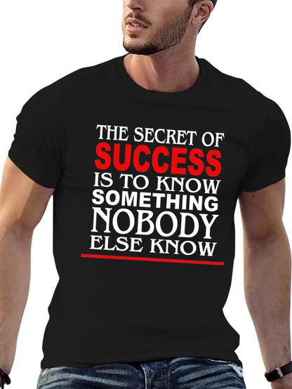 Secret of Success Graphic T-Shirt